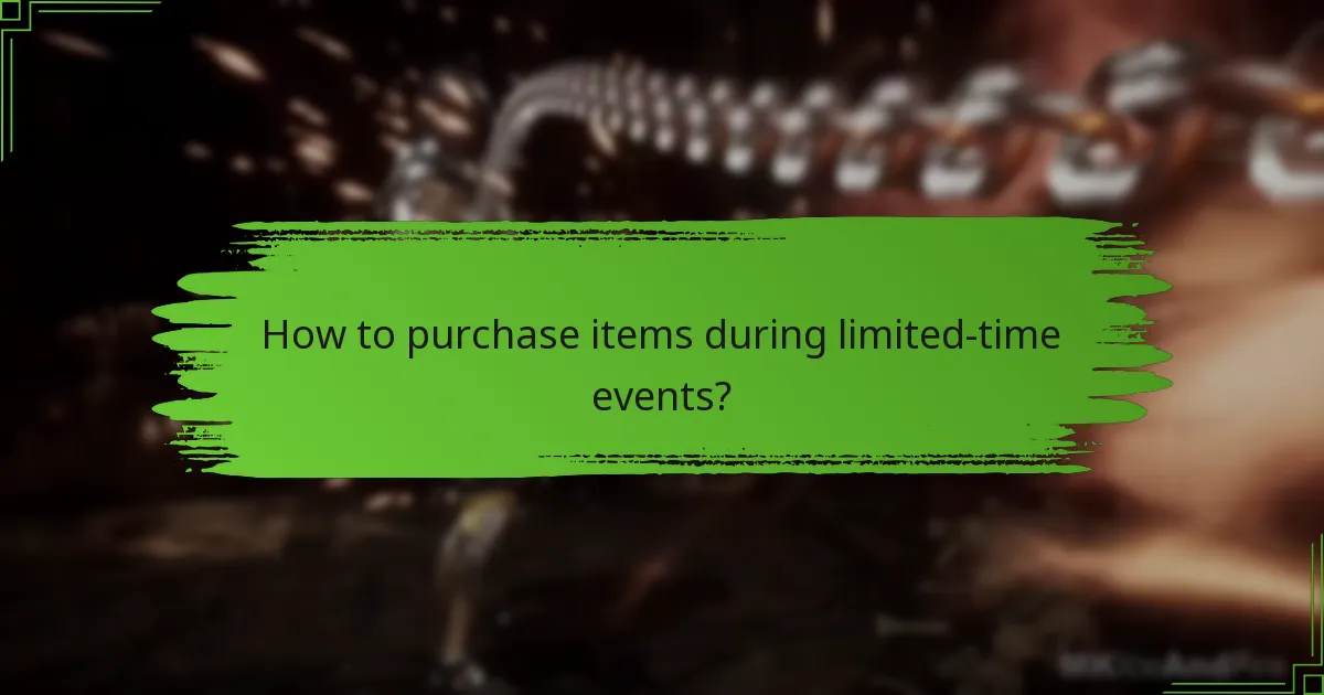 Which items are available during limited-time events?