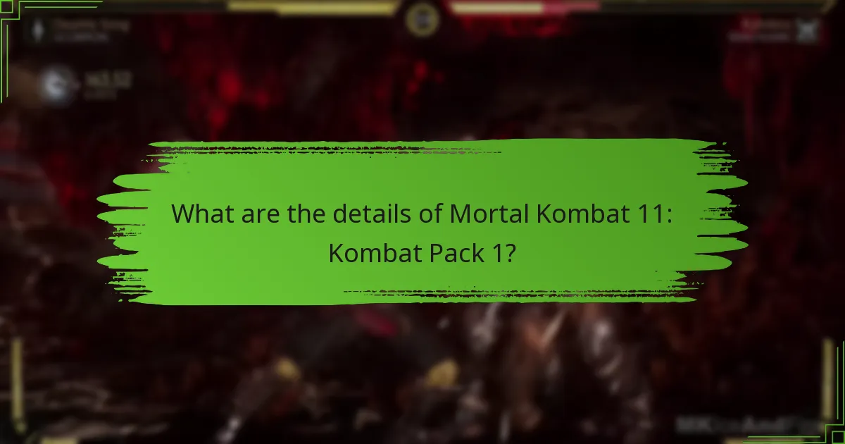 Which characters are available in Kombat Pack 1?