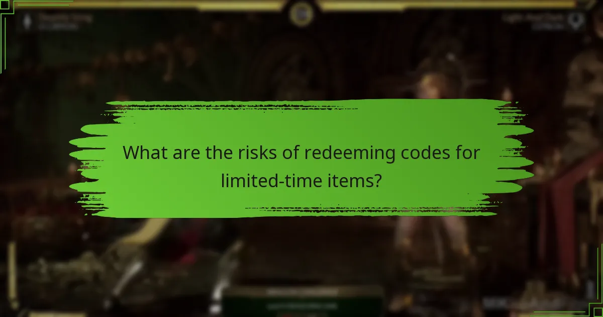 What are the risks of redeeming codes for limited-time items?