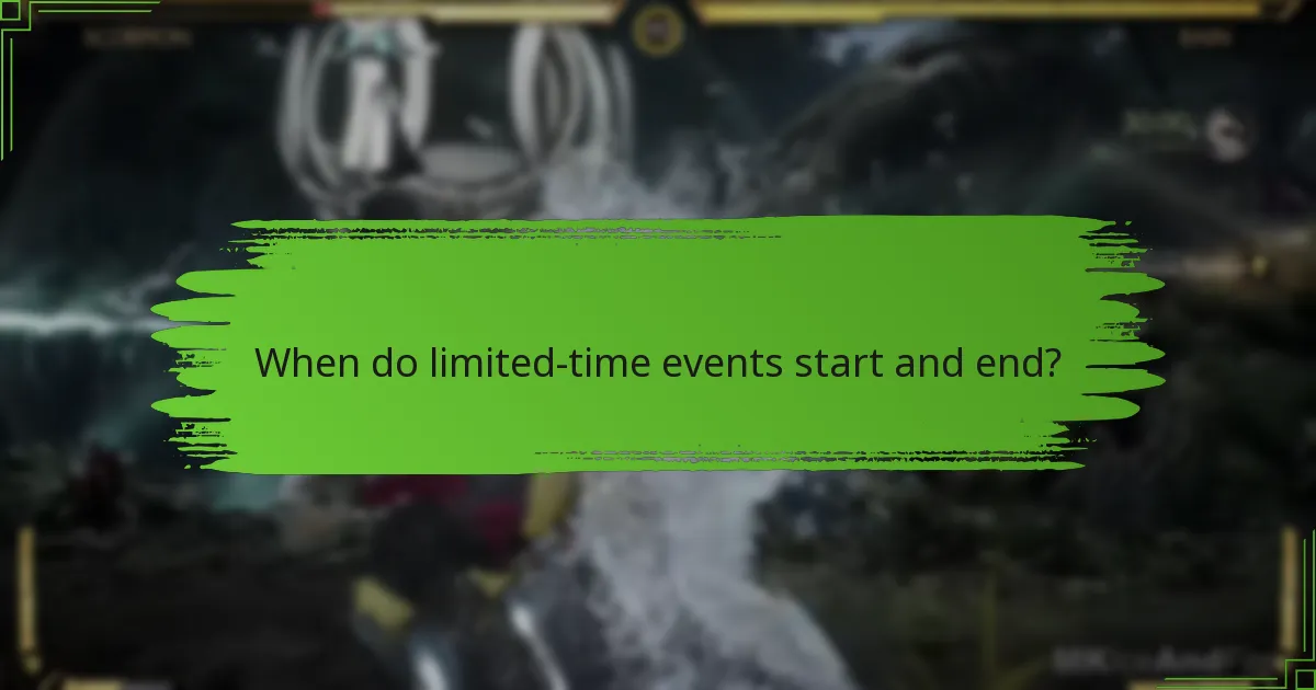 When do limited-time events start and end?